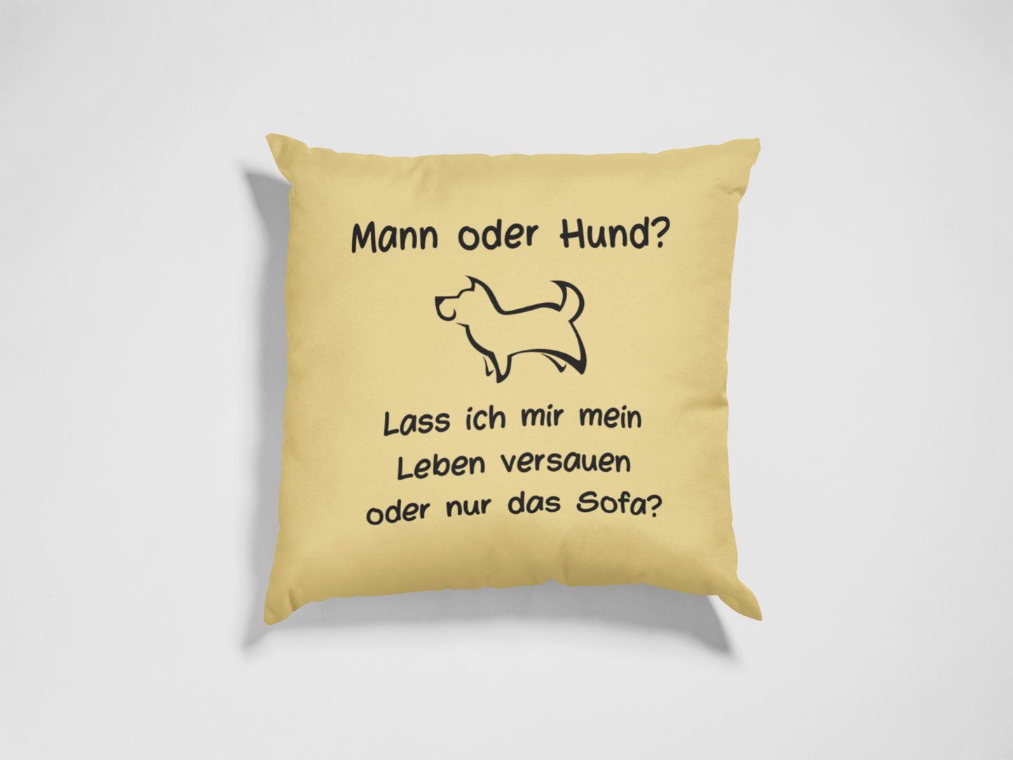 Kissen "Mann oder Hund?"