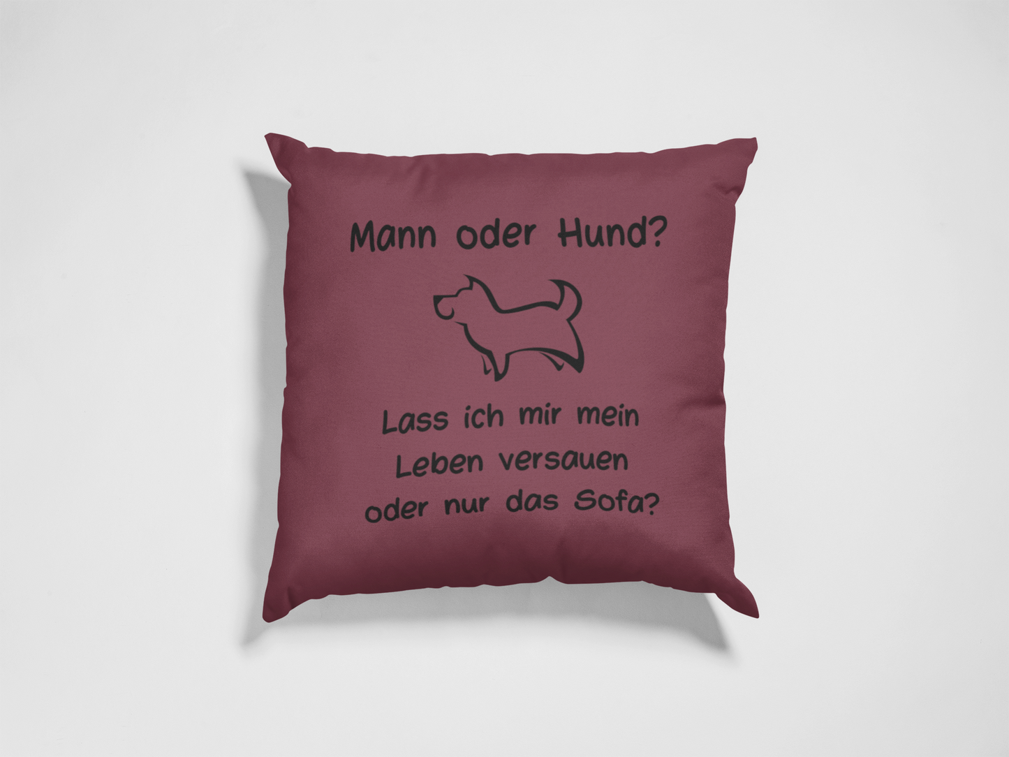 Kissen "Mann oder Hund?"