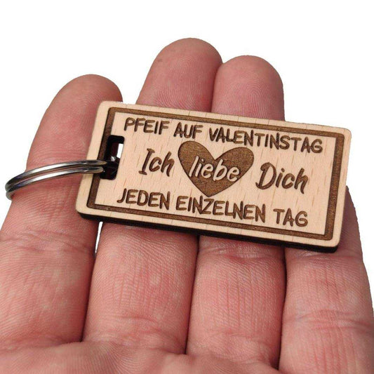Pfeif auf Valentinstag Schlüsselanhänger Buchenholz
