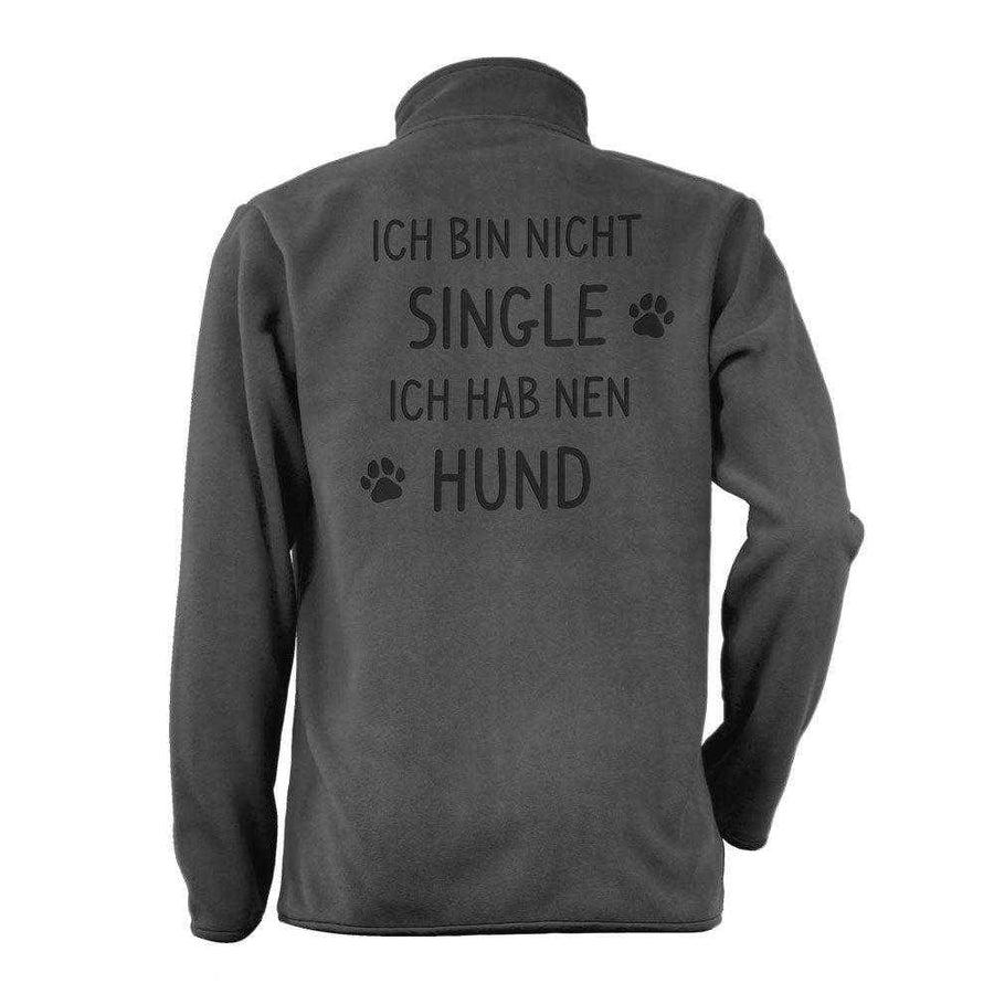 Ich bin nicht Single ich hab nen Hund - Fleecejacke