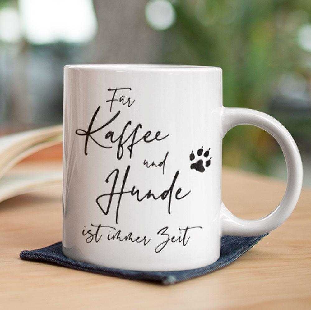 Für Kaffee und Hunde ist immer Zeit - Keramiktasse