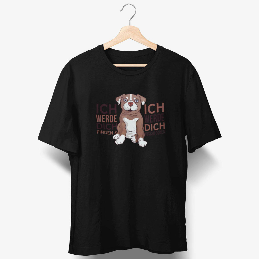 Ich werde dich abschlecken T-Shirt